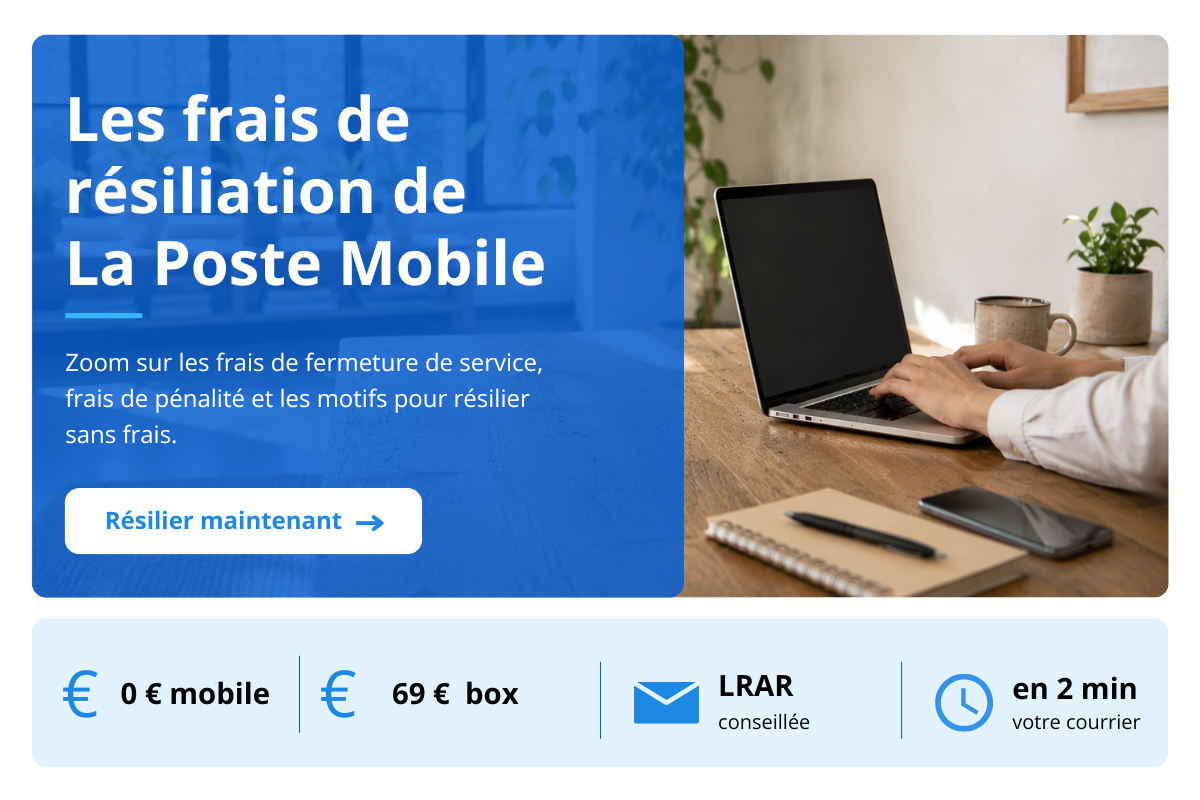 frais de résiliation La Poste Mobile
